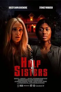 Half Sisters 2023