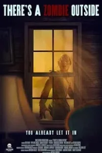 There's a Zombie Outside 2024