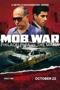 Mob War Philadelphia vs. The Mafia (2025)